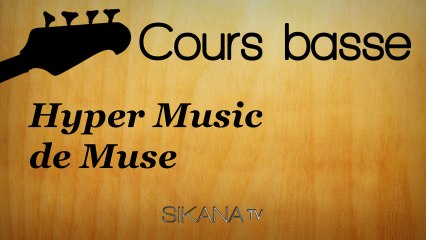 Cours basse : jouer Hyper Music de Muse - HD