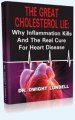 The Great Cholesterol Lie - You're About to Discover What Causes Heart Disease and It's NOT Cholesterol!