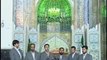 9.Imam Reza a.s - Silsila alzahab Group - Haram Imam Reza a.s