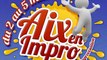 Festival International d'Improvisation Aix-en-Impro 2013 - La Bande Annonce !