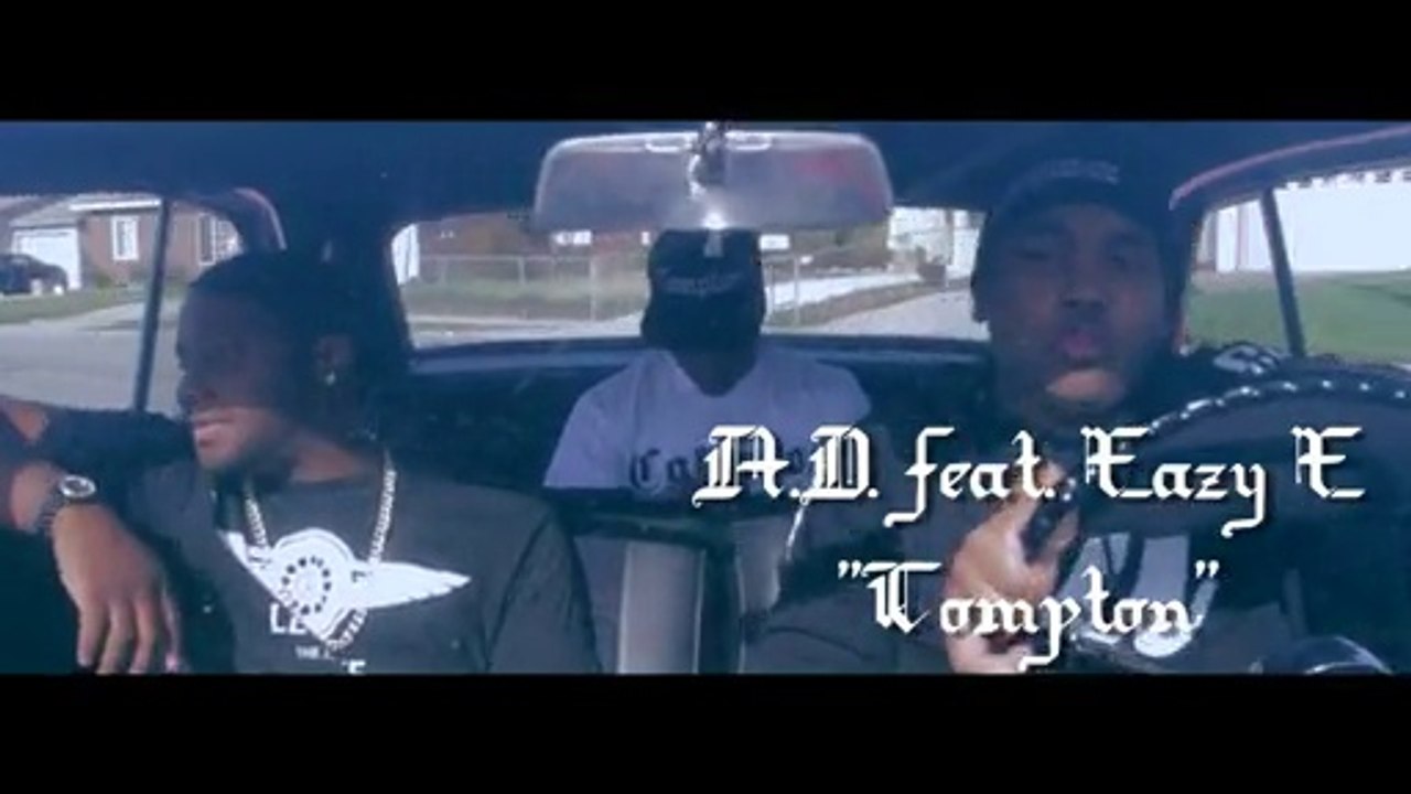 AD feat Eazy-E "Compton"