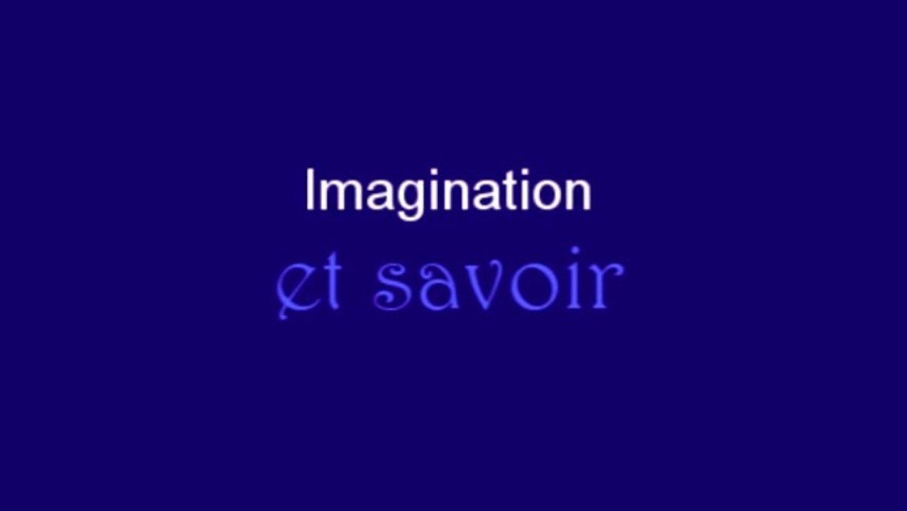 Imagination et savoir