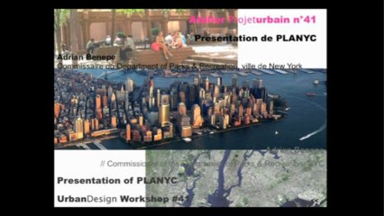 Adrian Benepe - PlaNYC : la  planification intégrée de New York à l'horizon 2020