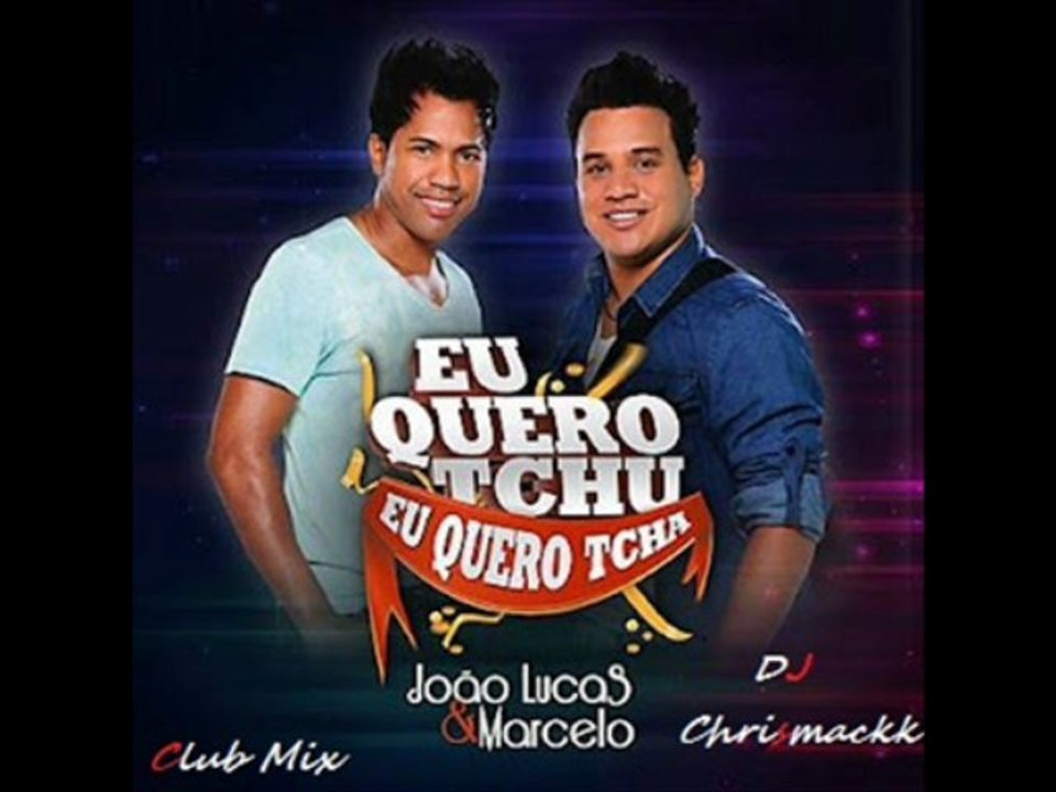 Joan Lucas feat Marcelo - Tchu Tcha Tcha ( DJ Chrismackk Mix )