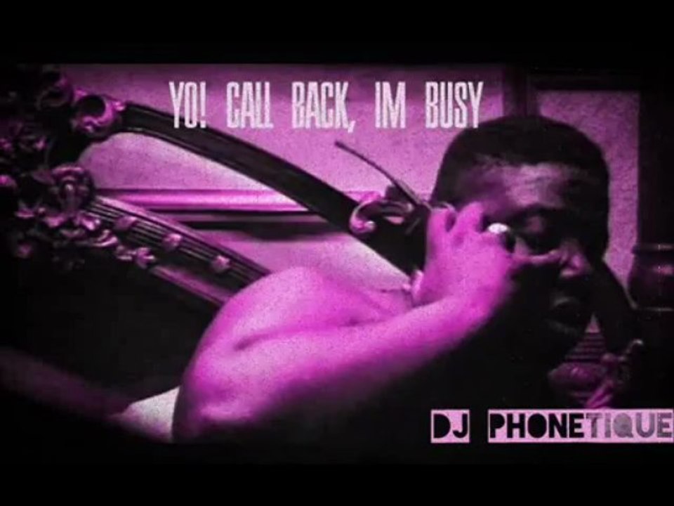 Biggie Smalls - Yo! Call Back I´m Busy [By Dj Phonetique]