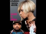 Ice Cube DMX Mary J. Blige-Clubbin-dj big yayo-remix 2013_HD