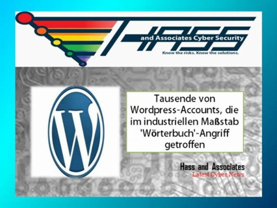 Tausende von Wordpress-Accounts, die im industriellen Maßstab 'Wörterbuch'-Angriff getroffen