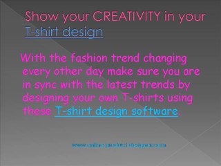 Create your own t-shirt with the fully customized t-shirt design software.