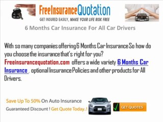 6 Months Car Insurance For All Car Drivers