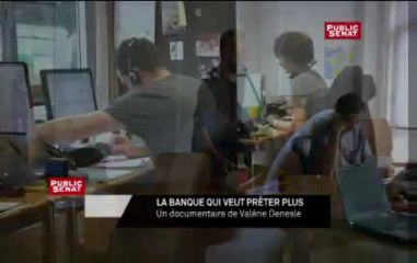 BA DOCUMENTAIRE LA BANQUE QUI VEUT PRETER PLUS