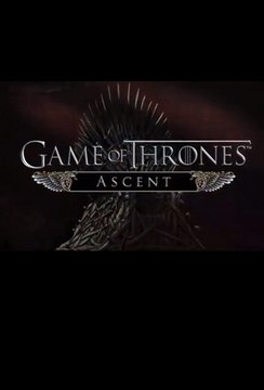 Game of Thrones Ascent - Developer Diary