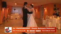 DJ MUSIC SHOW - DJ Nunta, DJ Botez, DJ Petrecere - Dansul mirilor la nunta