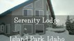 Island Park Cabin Rentals: Serenity Lodge in Island Park Village