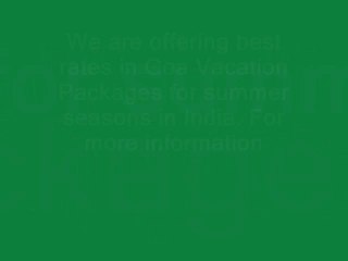 Choose the Best Goa Vacation Packages in India