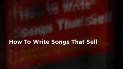 How To Write Songs That Sell