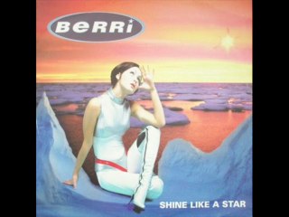 Berri - Shine Like A Star (Dancin' Divaz Mix)