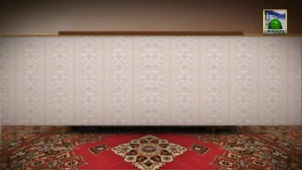 Siddiq-e-Akbar Madani Phool : 07