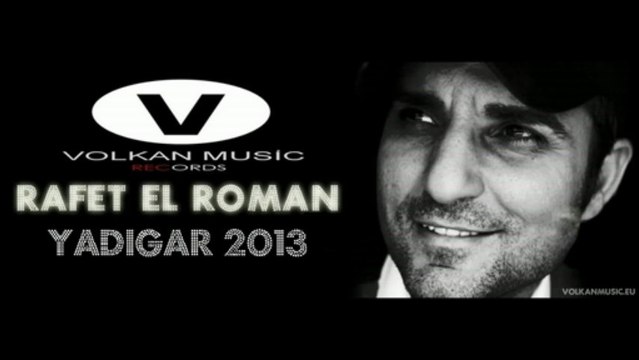Rafet El Roman - Yadigar (2013)