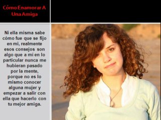 Como Enamorar A Mí Mejor Amiga Video 4