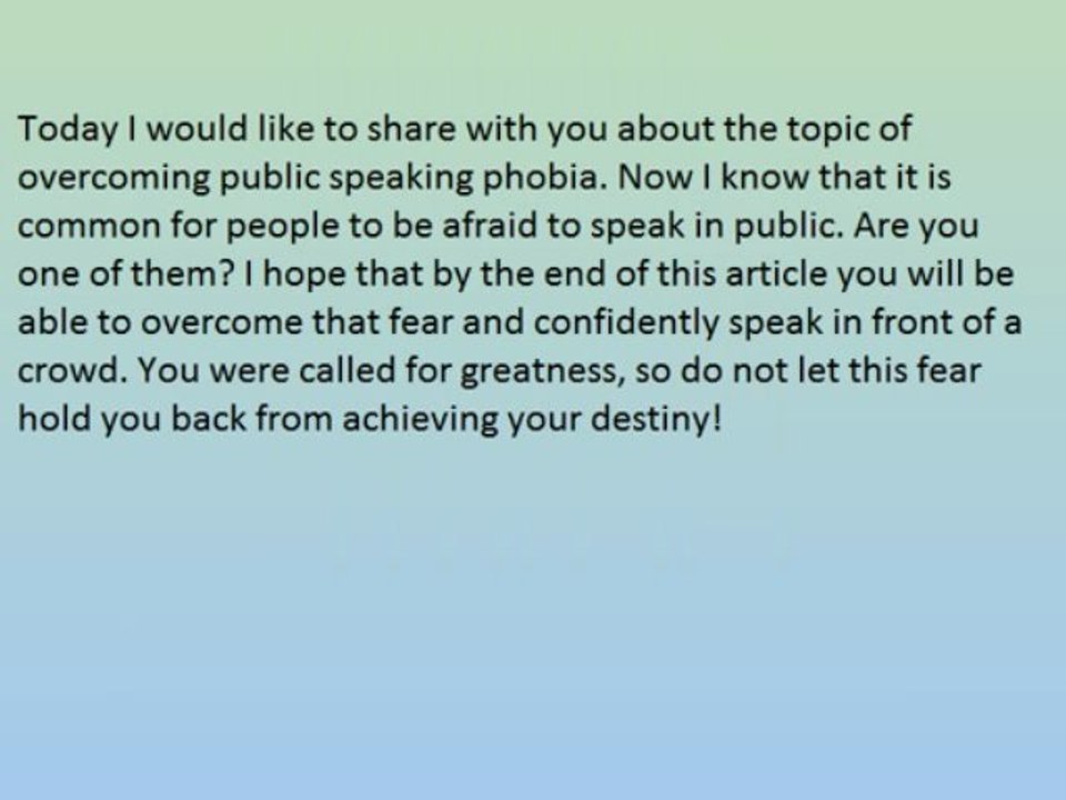 Overcoming Public Speaking Phobia, Step By Step