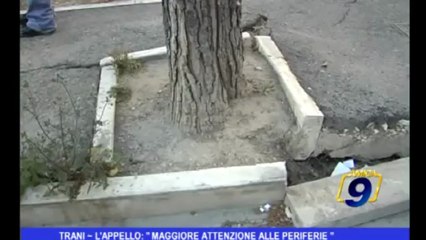 Trani | l'appello: "maggiore attenzione alle periferie"