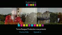TERRES BASQUES 20 ans - Episode 2