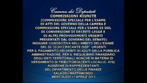 Roma - Audizione Befera e Dipartimento delle Finanze (17.04.13)