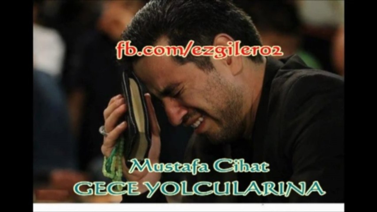 Mustafa Cihat - GECE YOLCULARINA [ezgi-dinle.com]