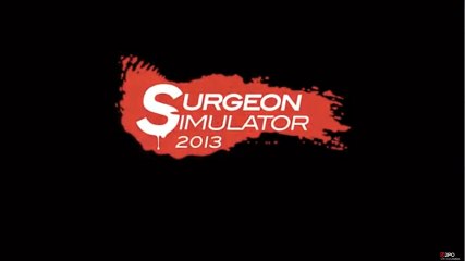 Surgeon Simulator 2013 - Trailer