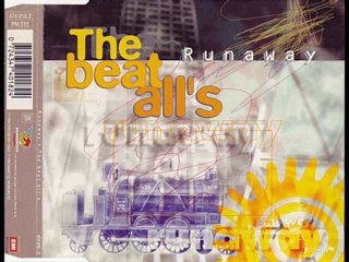 The Beat All's - Runaway (Extended Mix)