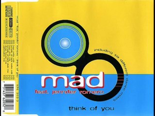 MAD Feat. Jennifer Romero - Think Of You (Logo Club Mix)