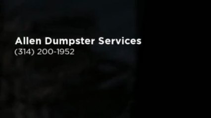 Allen Dumpster Services (314) 200-1952