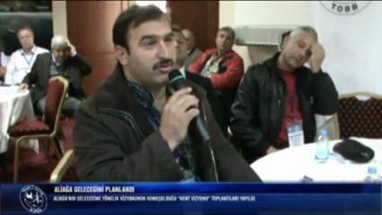 Aliağa Kent Vizyonu Toplantıları