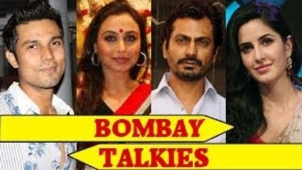 Bombay Talkies Official Indian ENTRY at Cannes 2013
