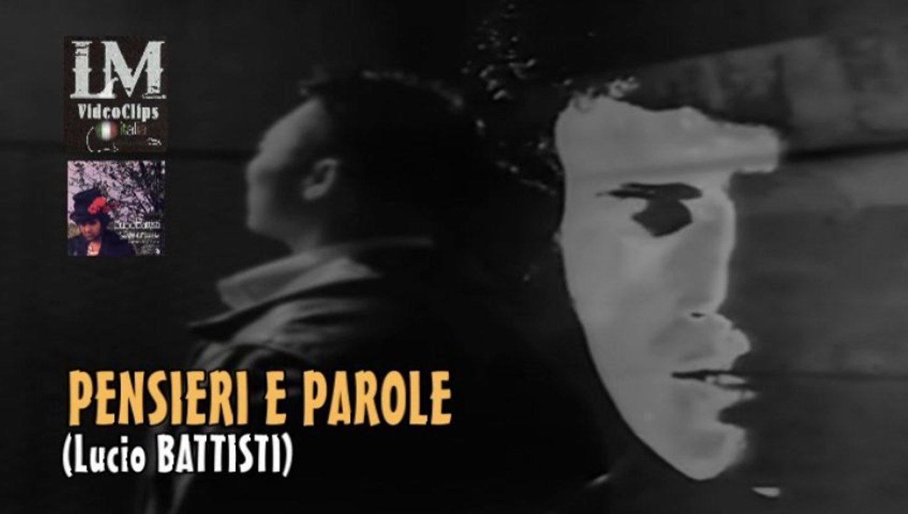 PENSIERI E PAROLE   (Lucio Battisti)