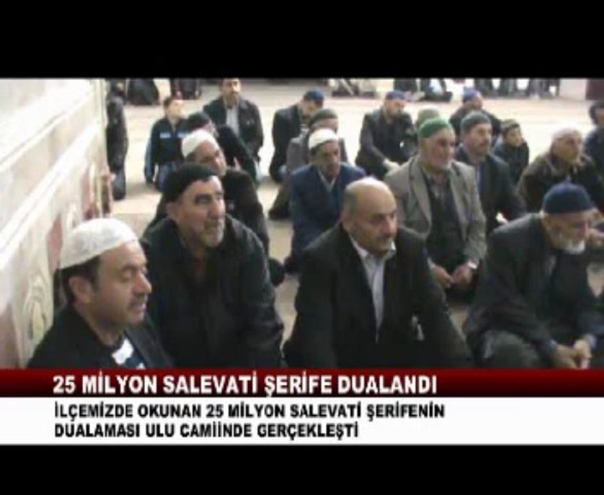 ZİLE'DE 25 MİLYON SALEVATİ ŞERİFE DUALANDI