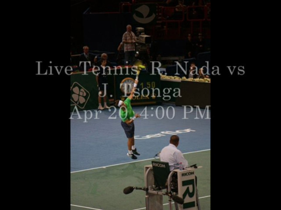 R. Nadal vs J. Tsonga Live Stream Here