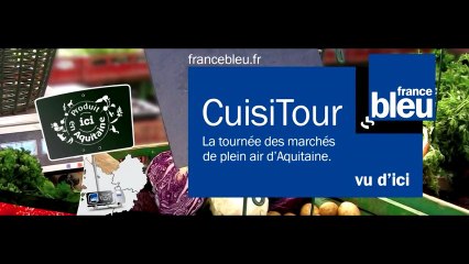 Le CuisiTour France Bleu dans les Landes