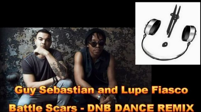 Battle Scars - Guy Sebastian Ft. Lupe Fiasco (DNB Remix) (Free Download)