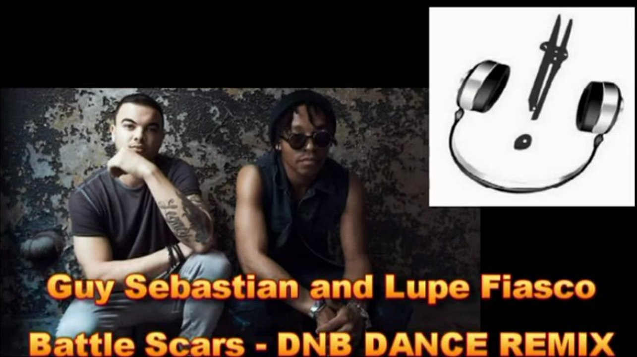 Battle Scars - Guy Sebastian Ft. Lupe Fiasco (DNB Remix) (Free Download)