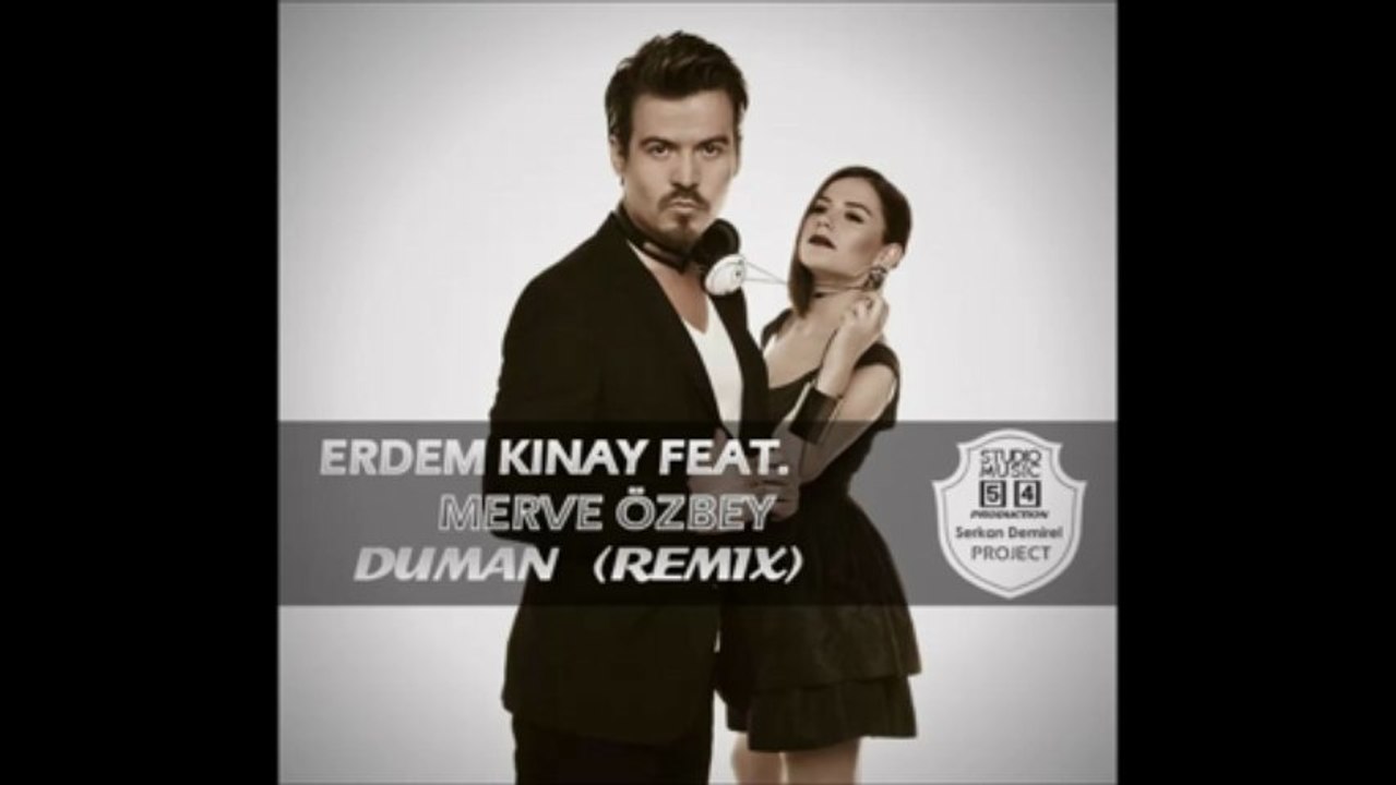Erdem Kınay - Duman feat. Merve Özbey (Remix 2013)