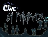 [TheCave] #8 La Pyramide
