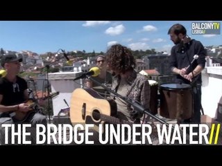 THE BRIDGE UNDER WATER - TIDE CHANGE (BalconyTV)
