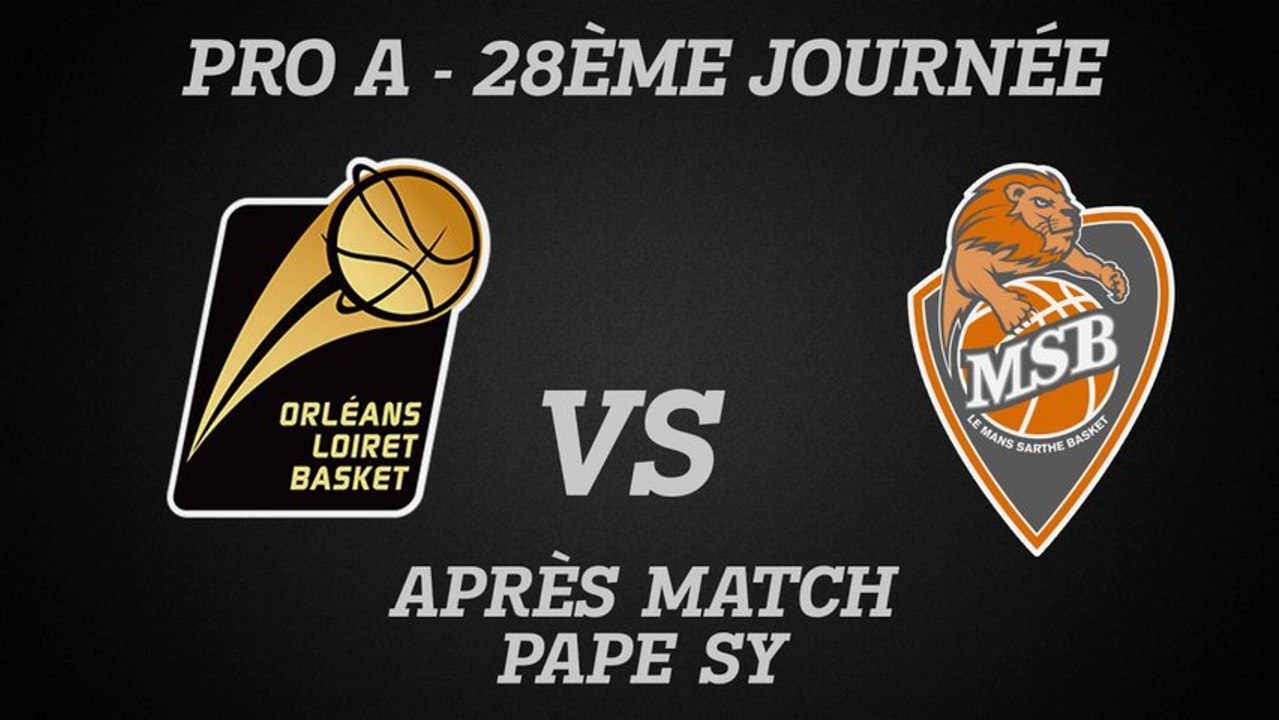 Réaction de Pape Sy - J28 - Réception du Mans