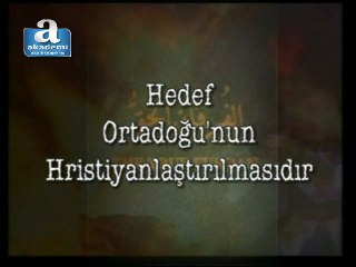 Hristiyanların Truva Atı ; Fethullah Gülen - 3 -