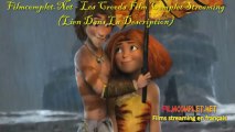 Les Croods streaming VF film complet Francais entier