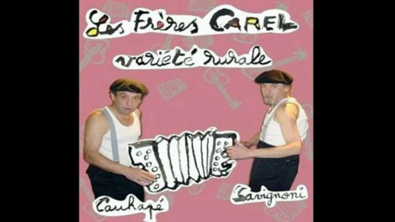 Farem tot petar ! Les frères Carel à Camjac