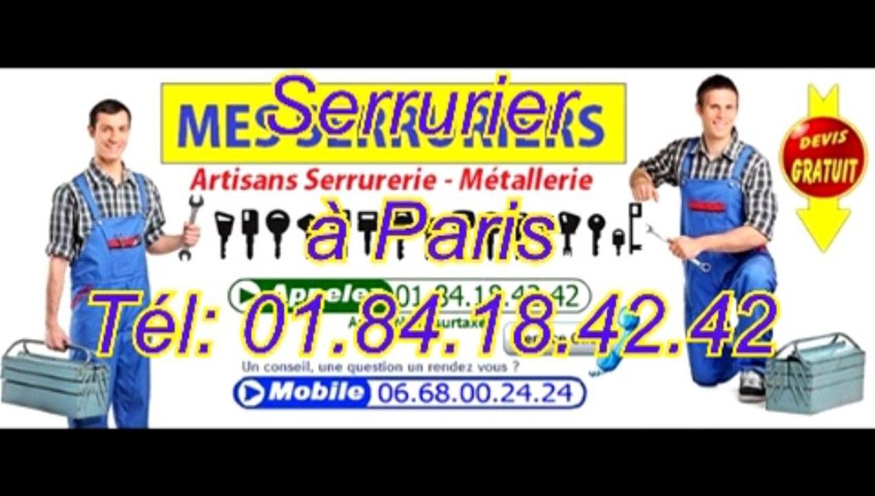 Serrurier à Paris Tél: 01.84.18.42.42