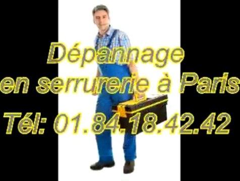 Dépannage en Serrurerie à Paris Tél: 01.84.18.42.42