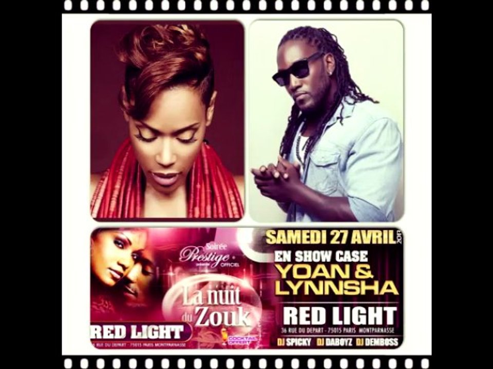 *TEASER SOIREE PRESTIGE- NUIT DU ZOUK AVEC LYNNSHA & YOAN - SAMEDI 27 AVRIL 2013 - REDLIGHT - PARIS